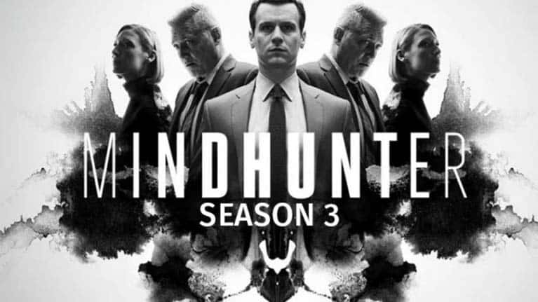 Mindhunter Season 3 Release Date, Cast, Trailer, And Plot’s New Updates!