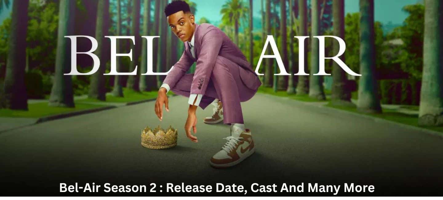 Bel-Air Season 2 : Release Date, Cast And Many More